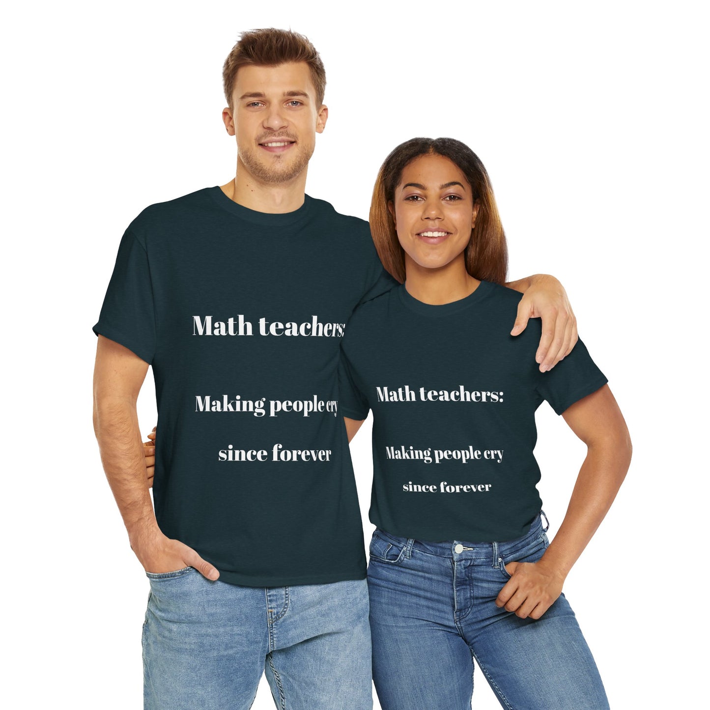 Funny Math Teacher Unisex Tee Shirt - Making People Cry Since Forever, Math Teacher Gift, Teacher Appreciation, Math Lover Shirt, Back to