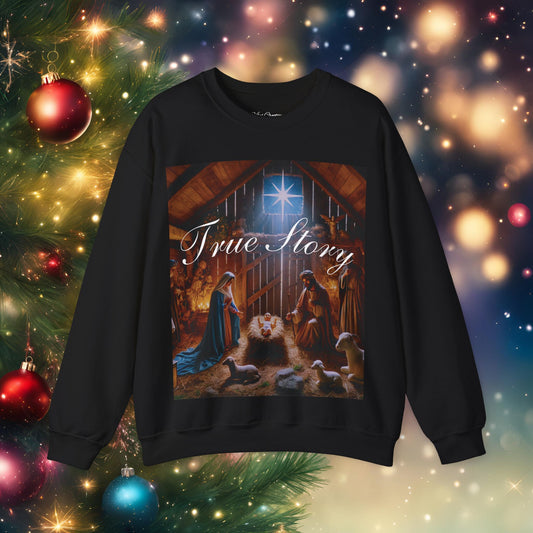 Christmas Nativity True Story Sweatshirt