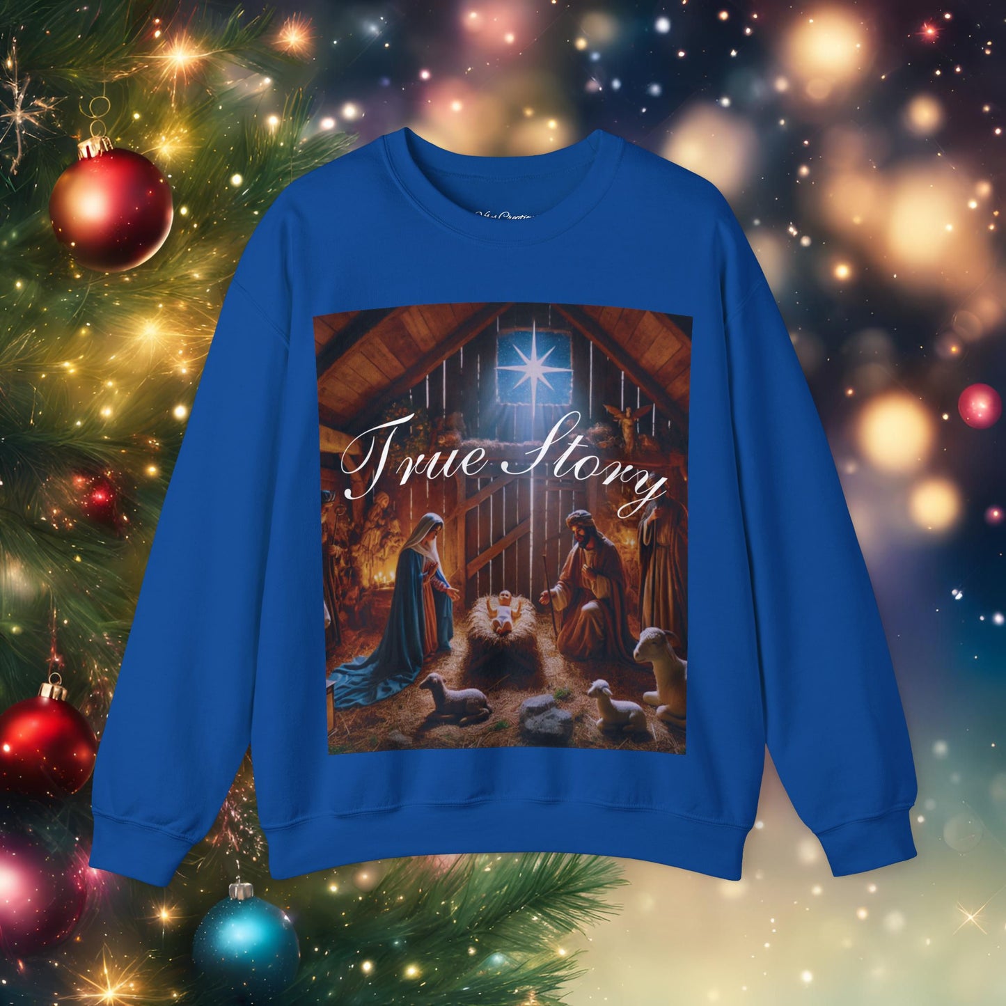 Christmas Nativity True Story Sweatshirt