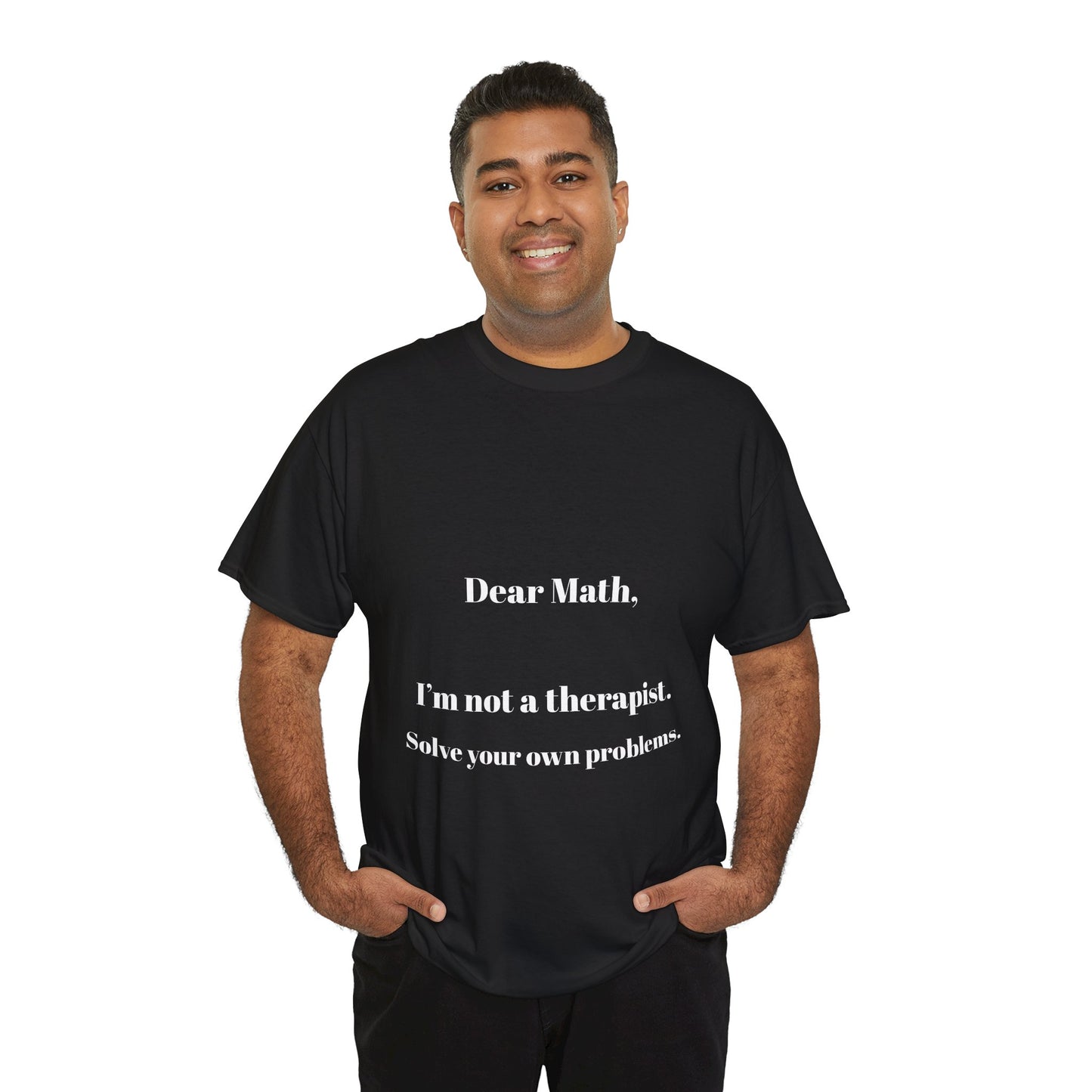 Funny Math Unisex Tee, Solve Your Own Problems T-Shirt, Math Lover Gift, Math Teacher Shirt, Geeky Math Top, Humorous Math Quote Tee